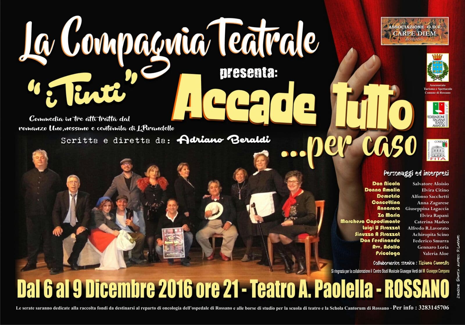 I Tinti, compagnia teatrale rossanese presenta "Accade tutto...per caso"