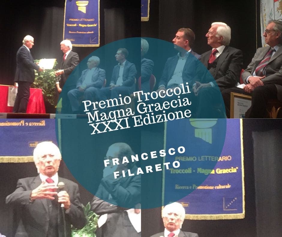 Premio Speciale Troccoli Magna Grecia 2017 allo storico, saggista, prof. Francesco Filareto