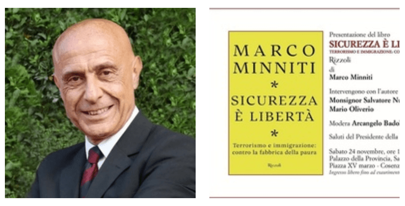 Provincia di Cosenza: sabato 24 ospite Marco Minniti. Presentazione libro “Sicurezza è libertà. Terrorismo e immigrazione: contro la fabbrica della paura"