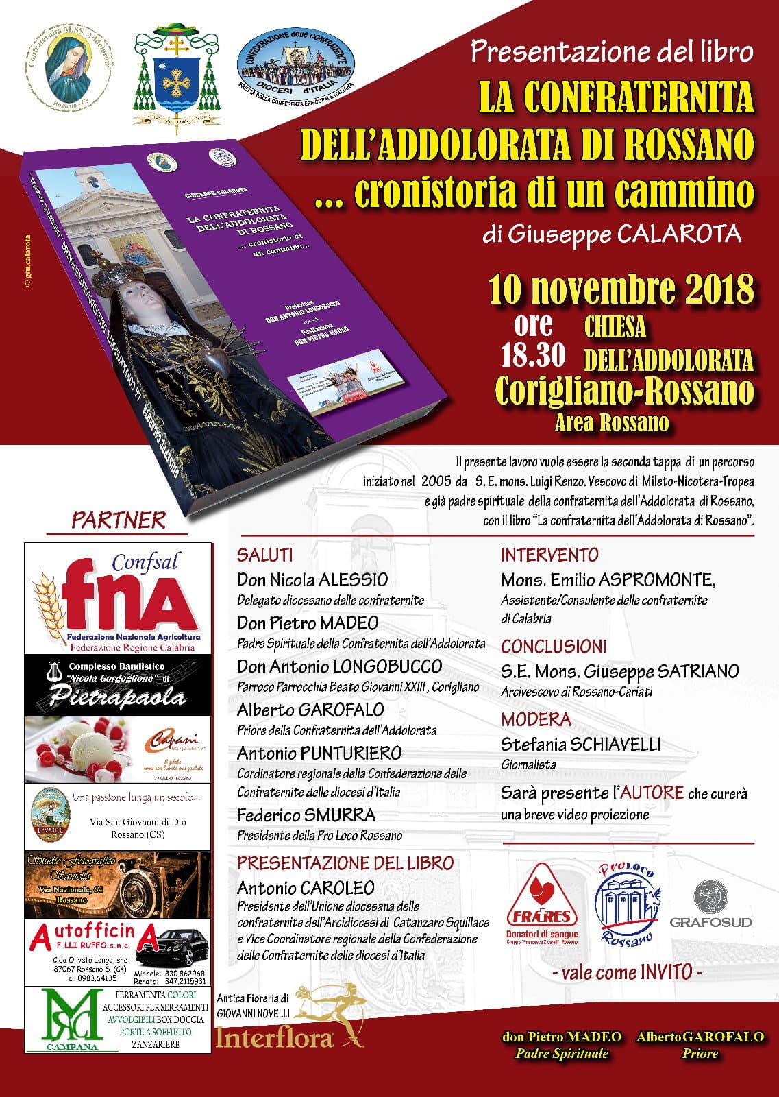 Corigliano Rossano: confraternita dell'Addolorata di Rossano, cronostoria di un cammino. Il libro di Giuseppe Calarota