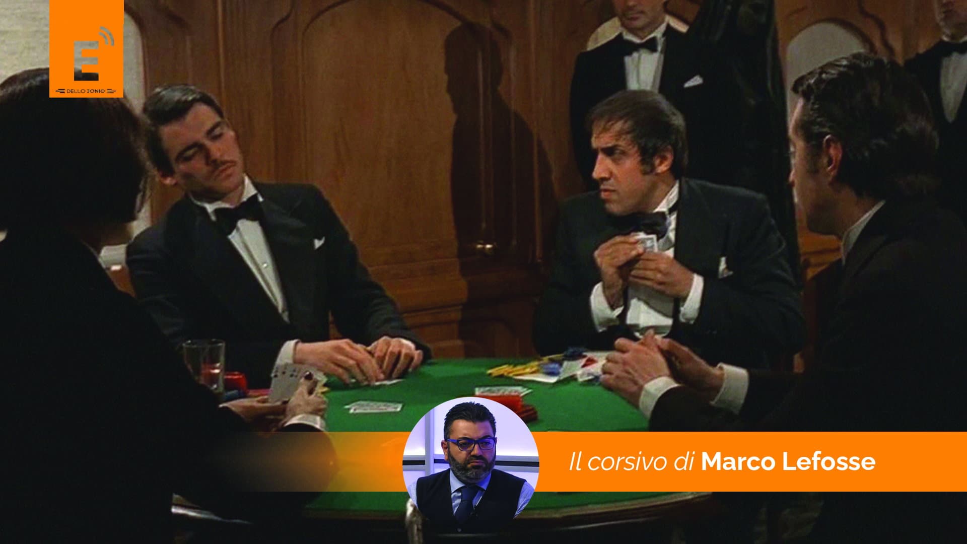 Il grande bluff lo subisci quando non hai il coraggio di andare a "vedere" le carte dell’avversario