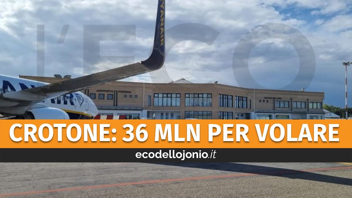 All’aeroporto di Crotone 36 dei 215 milioni di euro stabiliti dal Cis