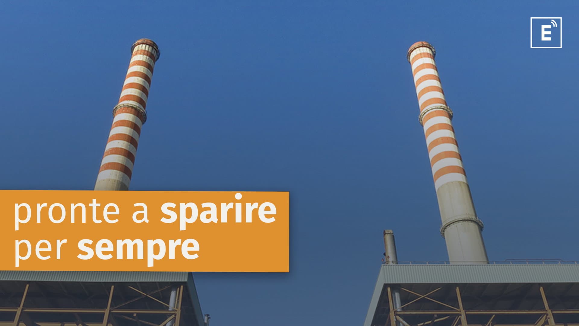 Le ciminiere Enel saranno presto demolite: ora abbiamo anche la data. Ecco quando