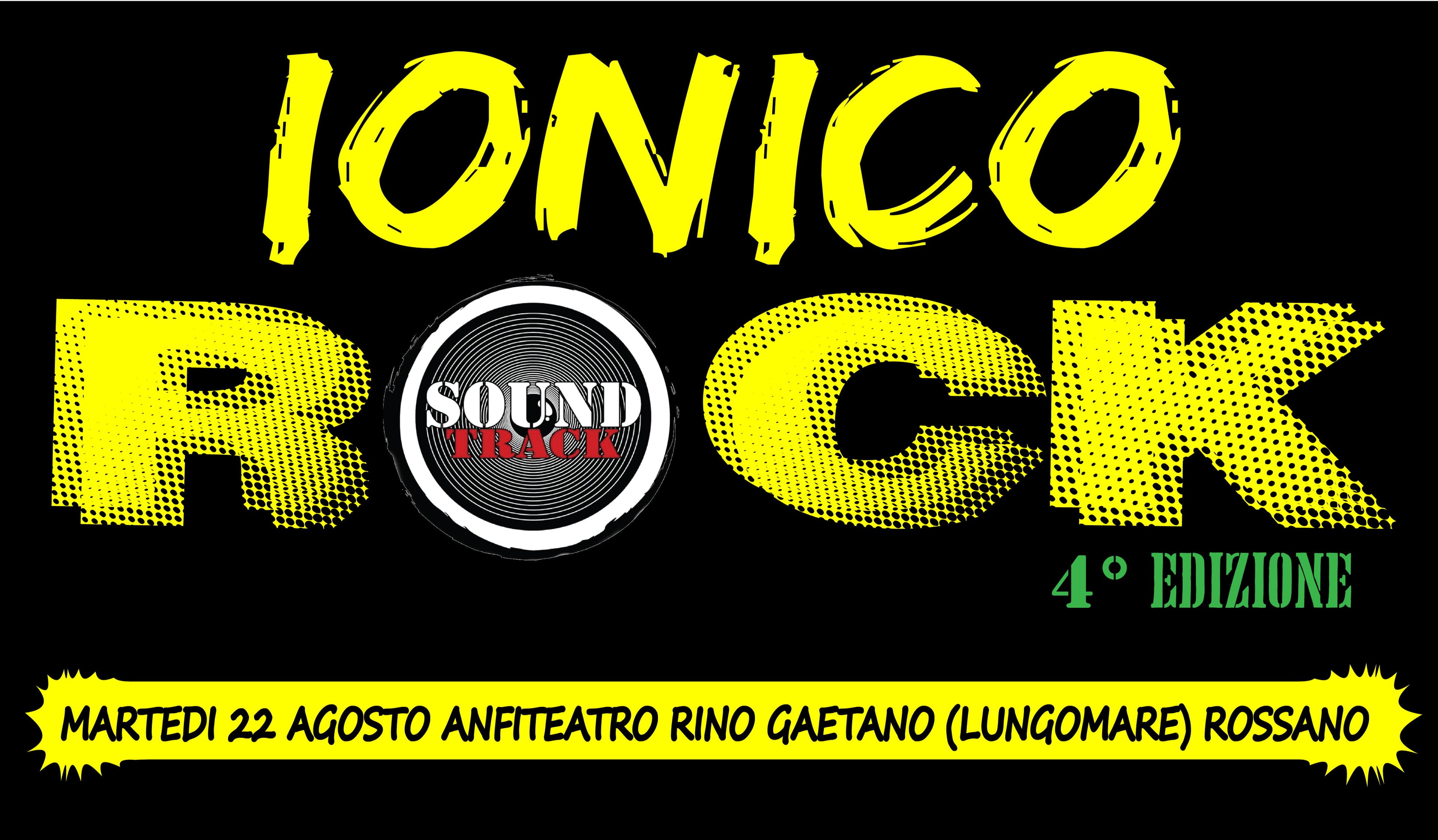 Rossano: martedì 22 appuntamento con la IV edizione di Ionico Rock