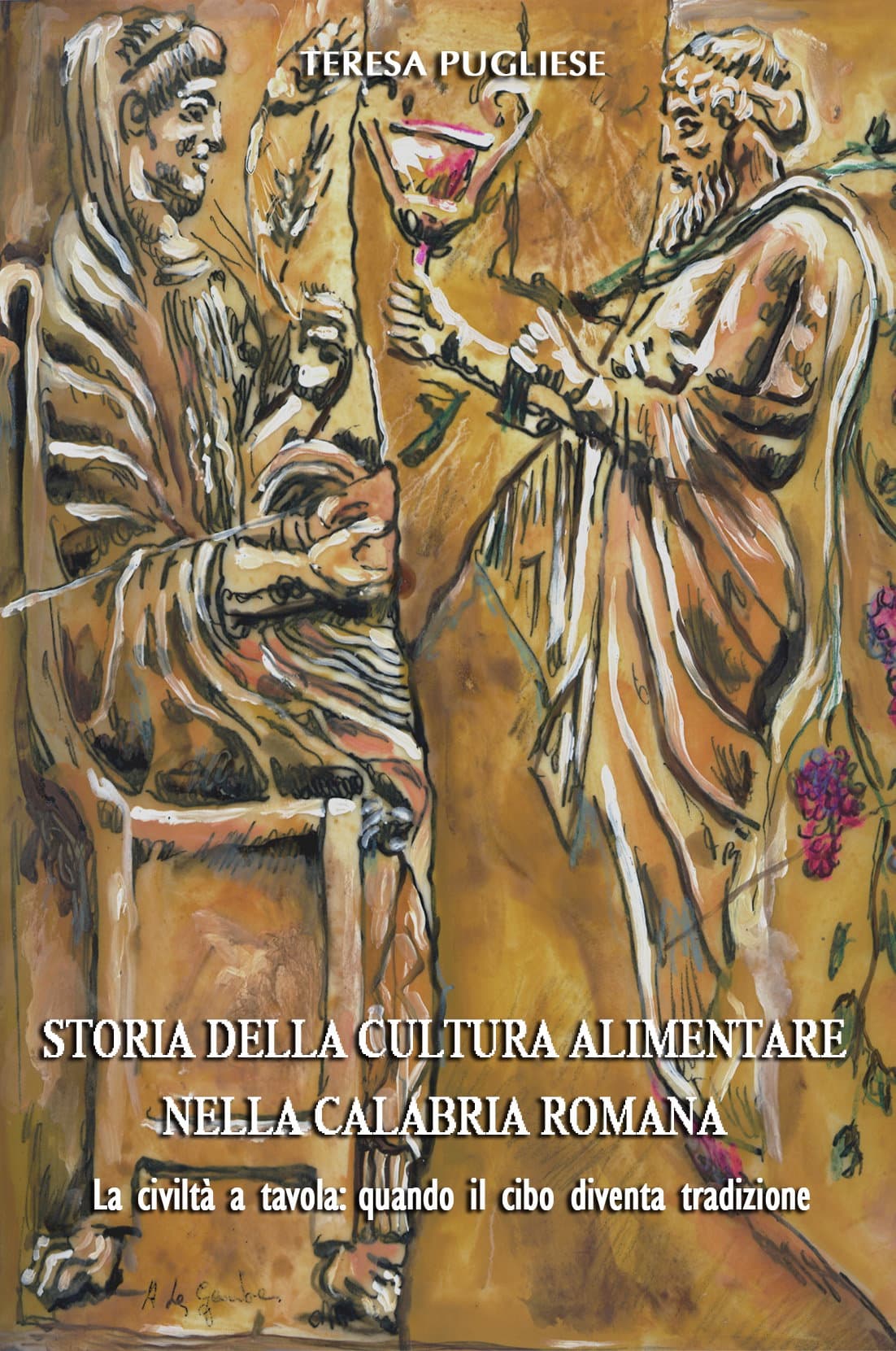 Cultura,Calabria Romana: il libro della Pugliese sulla storia cultura alimentare