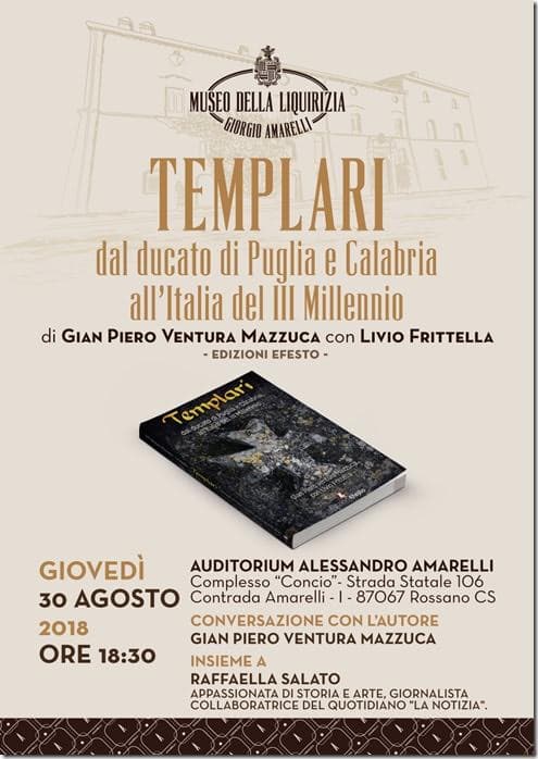 Giovedì 30, Auditorium Amarelli Rossano,la storia dei Templari,dal XII secolo. Il saggio scritto dai giornalisti Mazzuca e Frittella