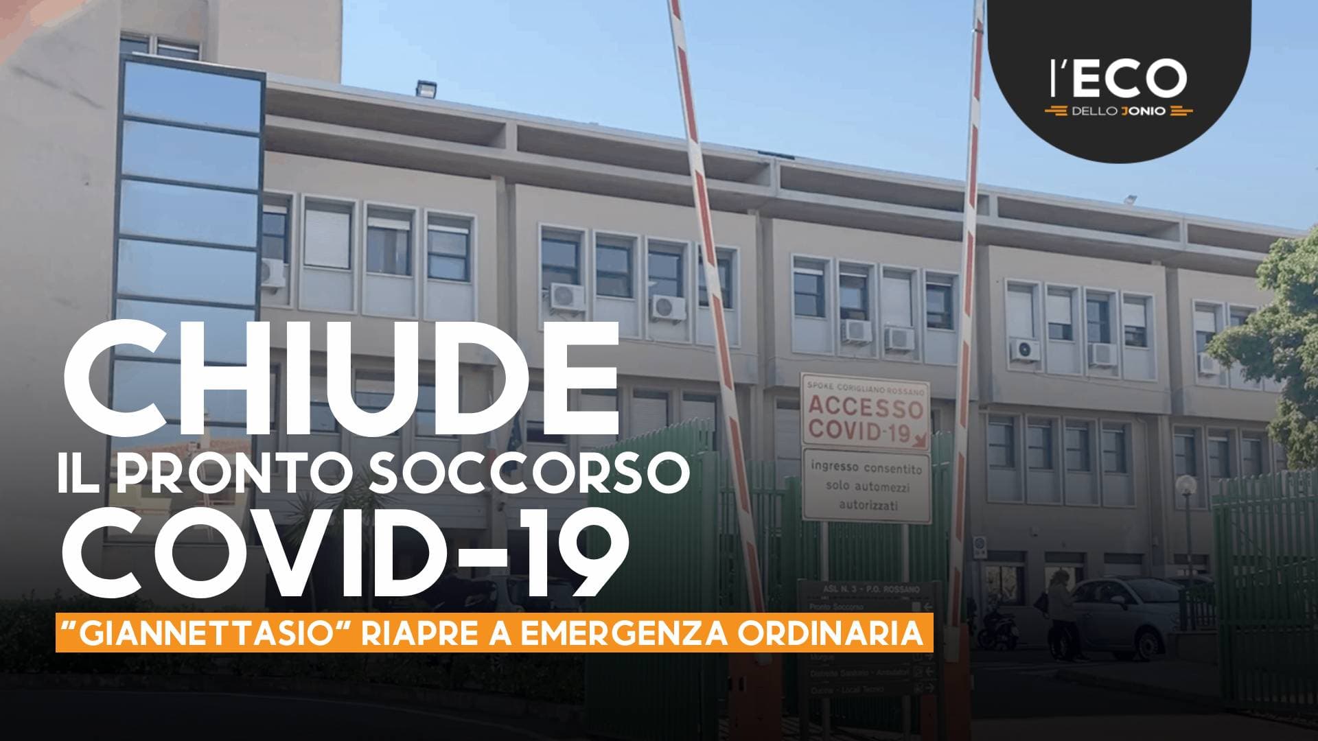 Chiude il Pronto soccorso Covid-19 del "Giannettasio". Verso la "normalità"