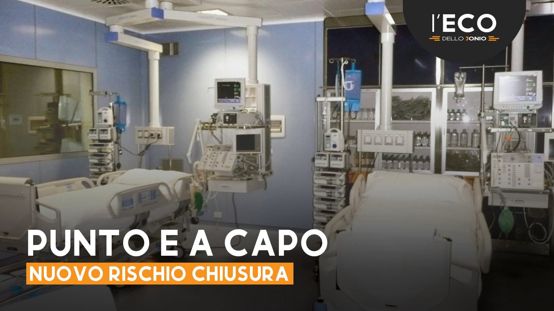 La quaresima della Rianimazione: dopo 40 giorni dalla visita di La Regina non è cambiato nulla