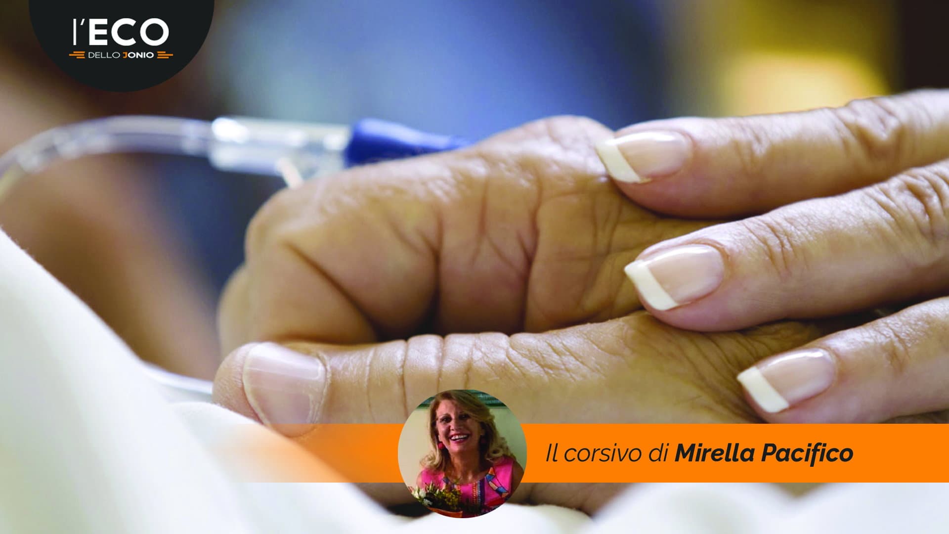 «Quando sanità non fa rima con umanità»