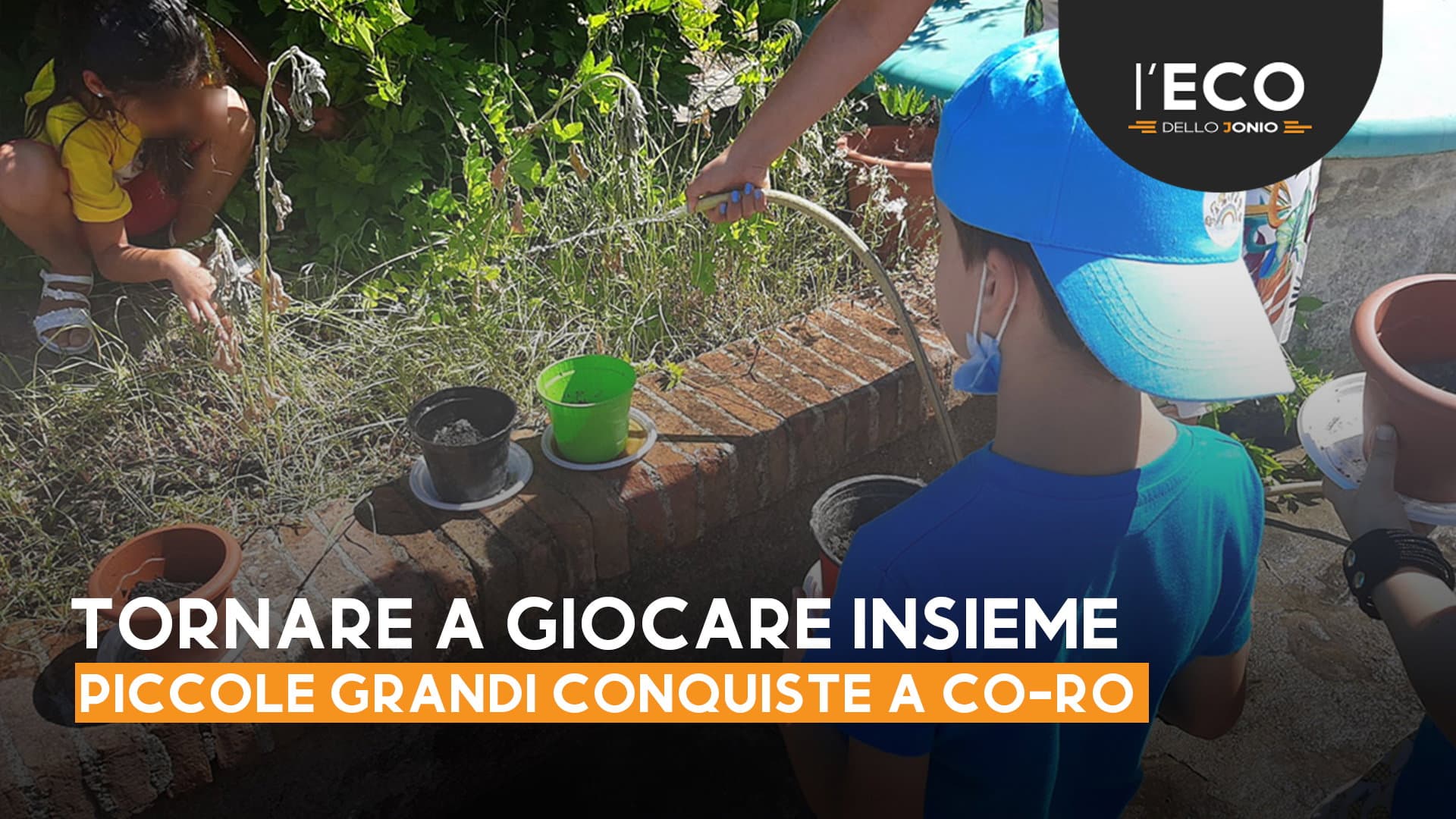 Un’estate… Tanti amici, il campo estivo per ragazzi che ha portato a Co-Ro una ventata di “normalità”