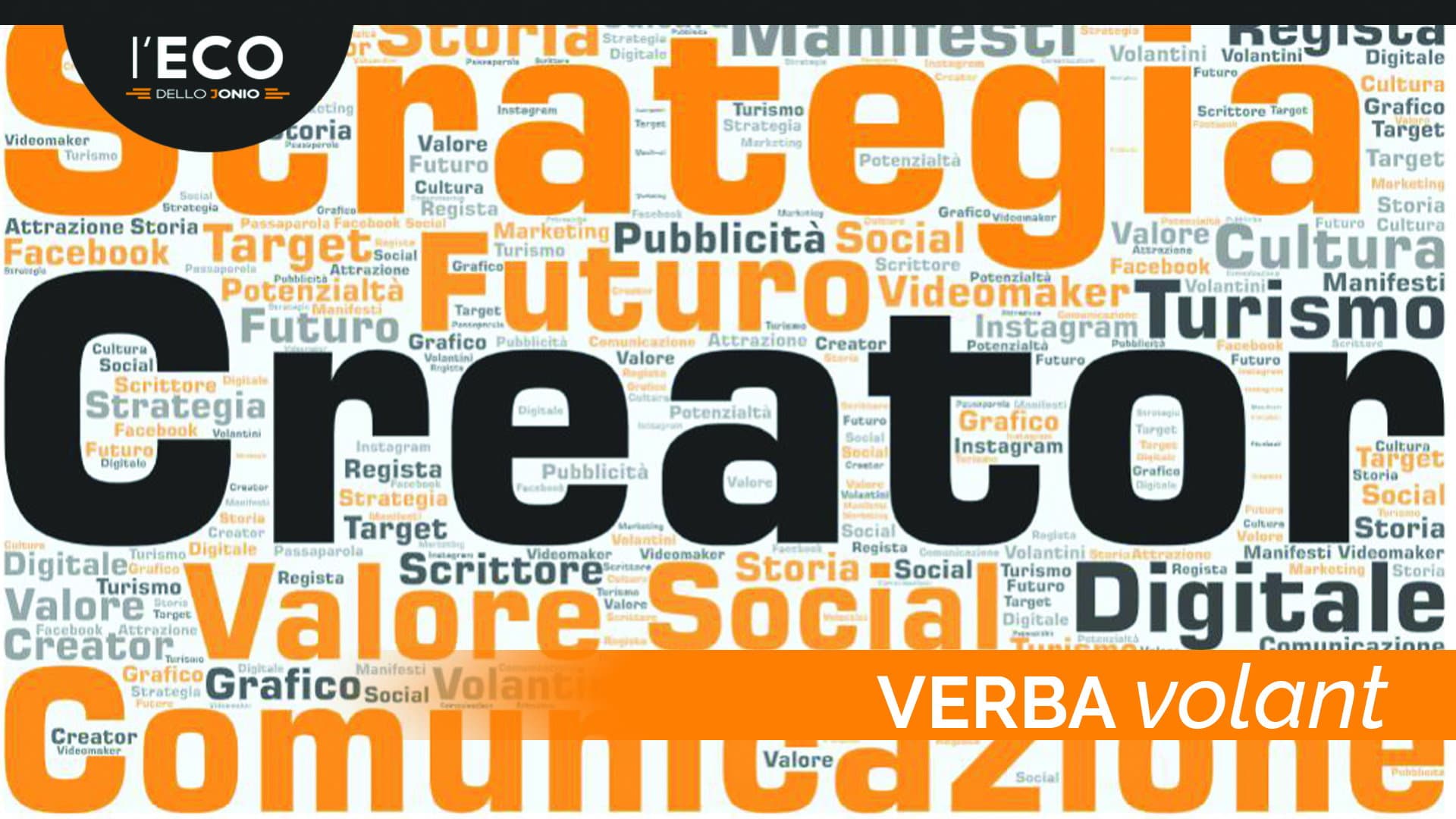 Verba Volant - Chi sono i creator digitali?