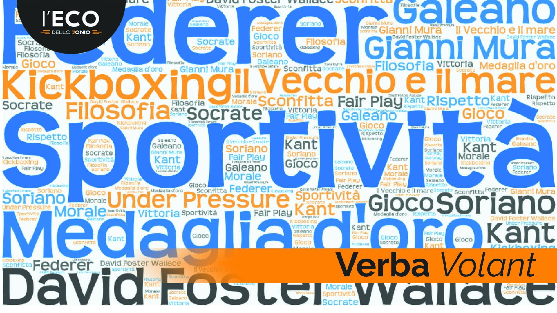 Verba Volant - Le lezioni migliori arrivano dai più piccoli e dallo sport