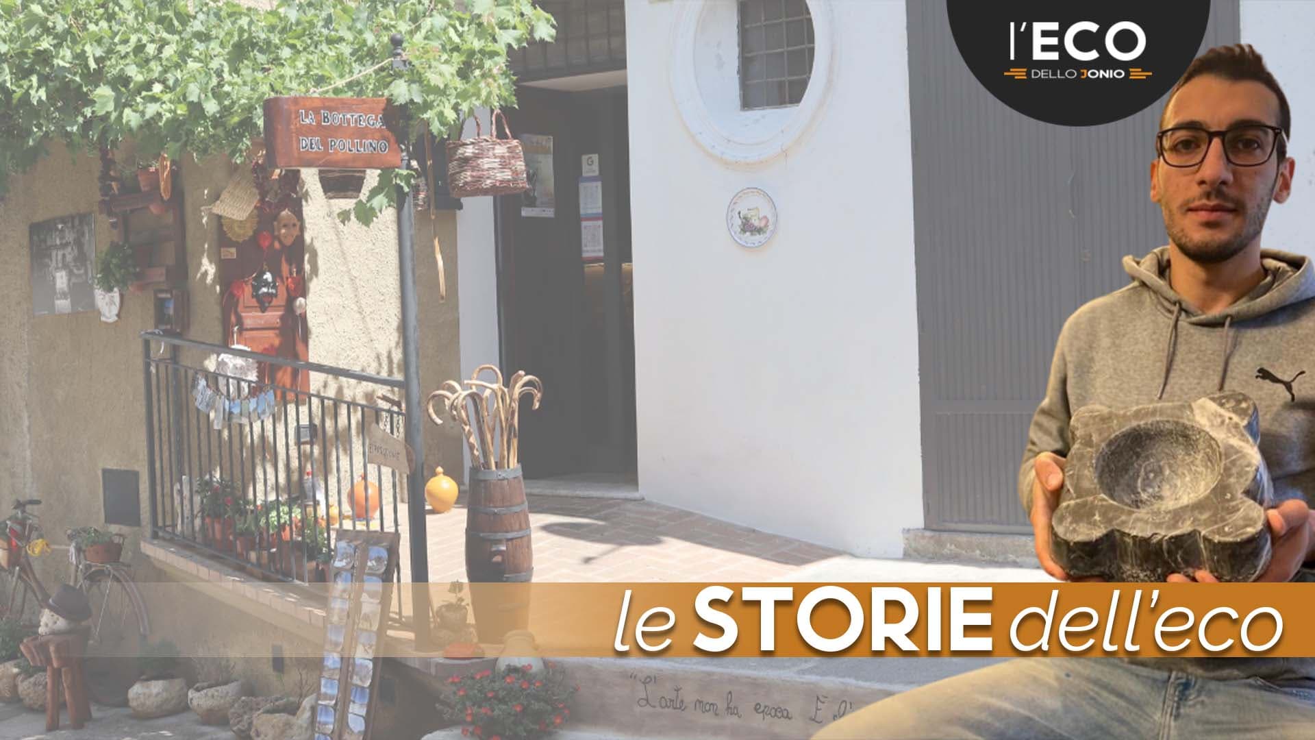 La Bottega del Pollino, Nicola realizza il suo sogno tra artigianato e tradizione