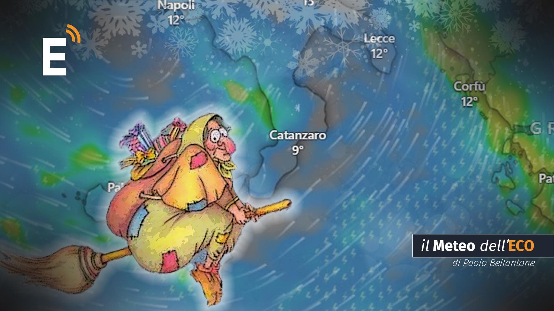 Dopo la primavera natalizia, la Befana porterà l'inverno... quello vero