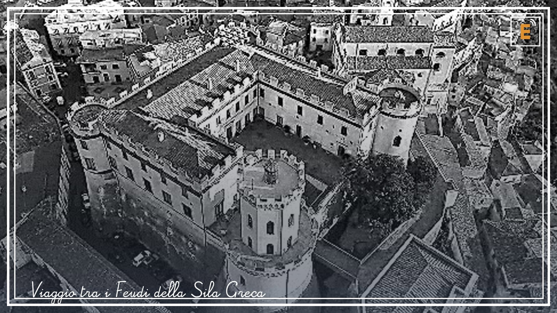 Viaggio tra i Feudi della Sila Greca - Il Feudo di Corigliano: dai Sangineto, ai Sanseverino fino ai Saluzzo
