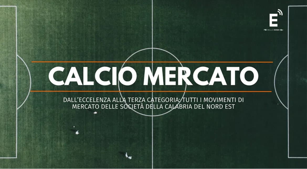 Mercato Dilettanti: il punto sulle squadre della Sibaritide-Pollino