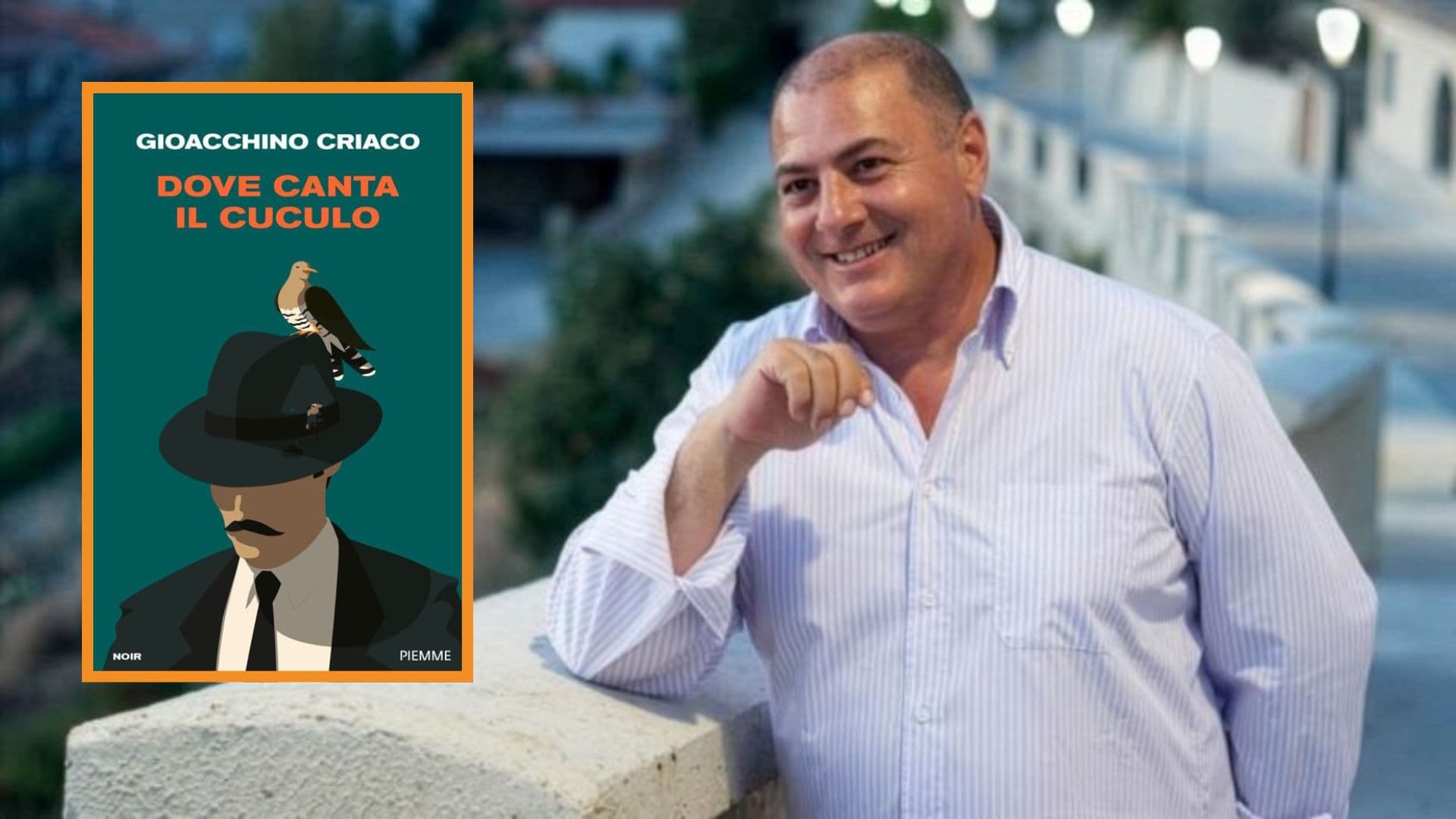 Co-Ro, Gioacchino Criaco presenta il suo nuovo romanzo "Dove canta il cuculo"